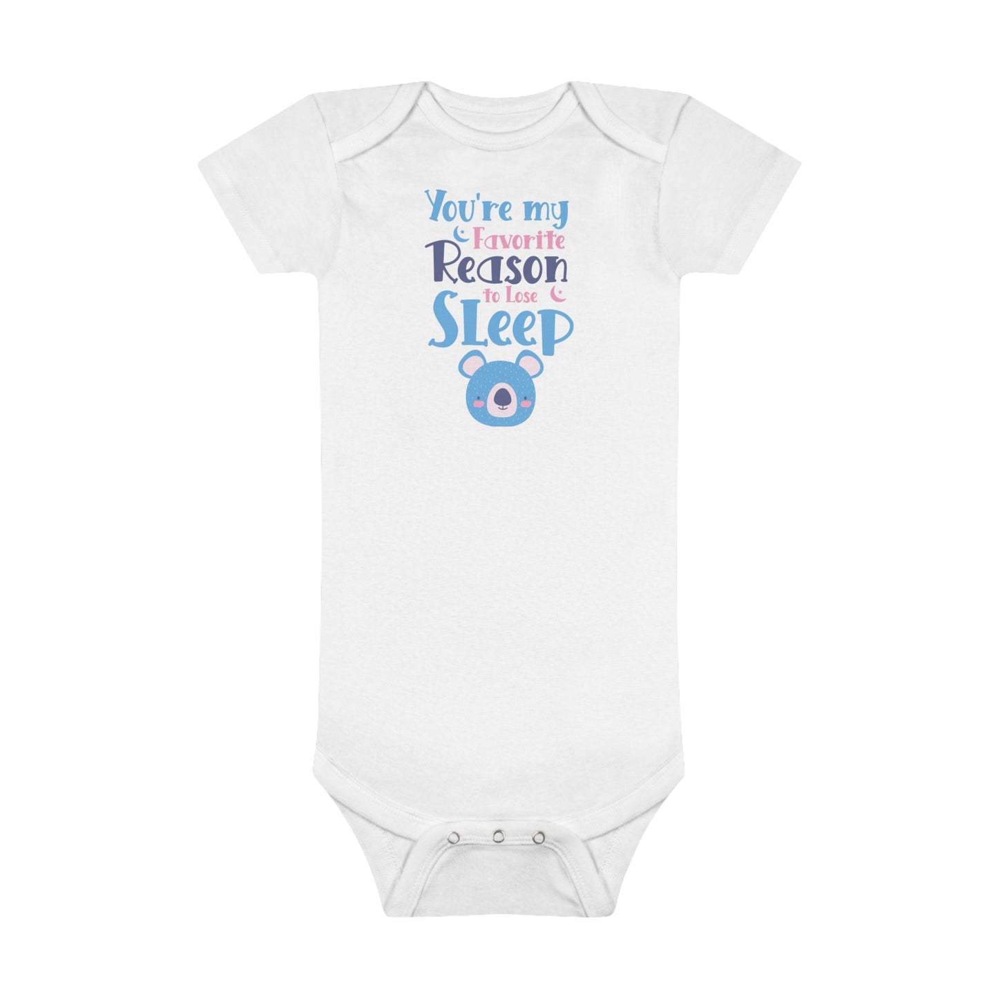 You Are My Favourite Reason To Loose Sleep | Baby Short Sleeve Onesie®