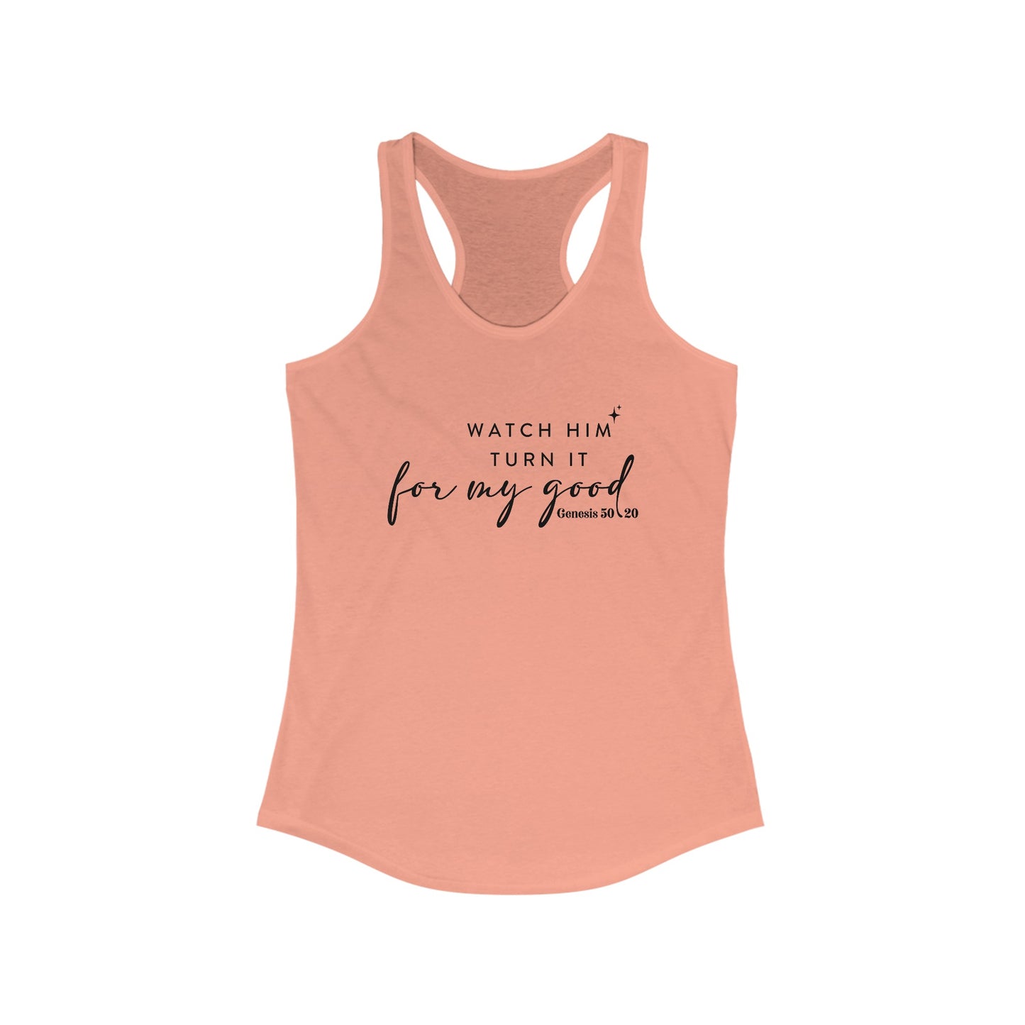 Watch Him Turn It For My Good | Women's Racerback Tank