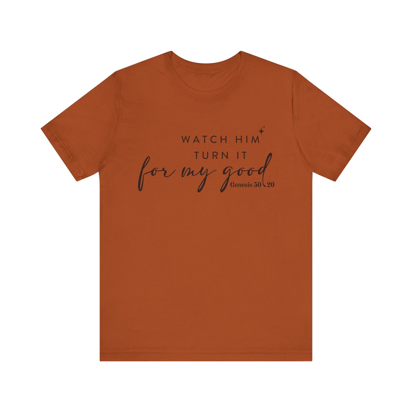 Watch HimTurn It For My Good | Women's Soft T-shirt