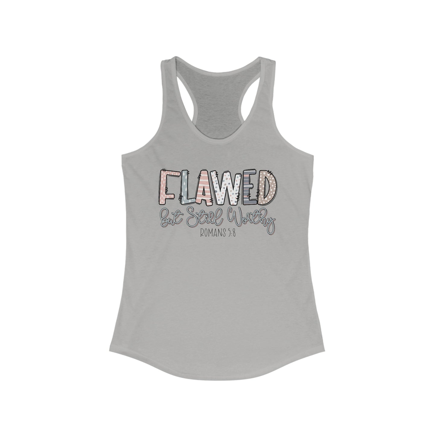 Flawed But Still Worthy | Women's Racerback Tank