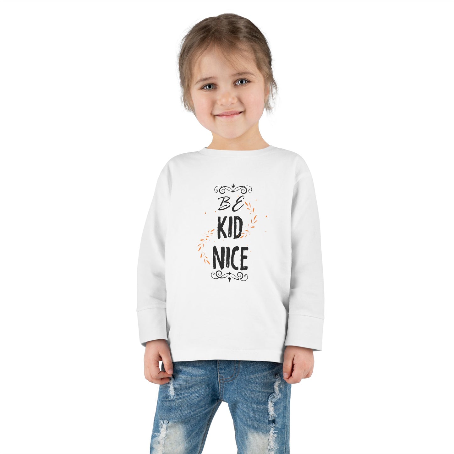 Be Kid Nice  | Toddler Long Sleeve Shirt