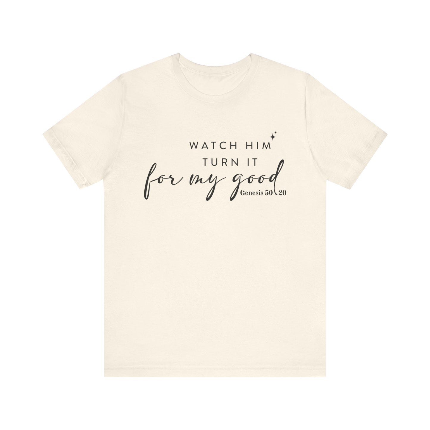 Watch HimTurn It For My Good | Women's Soft T-shirt