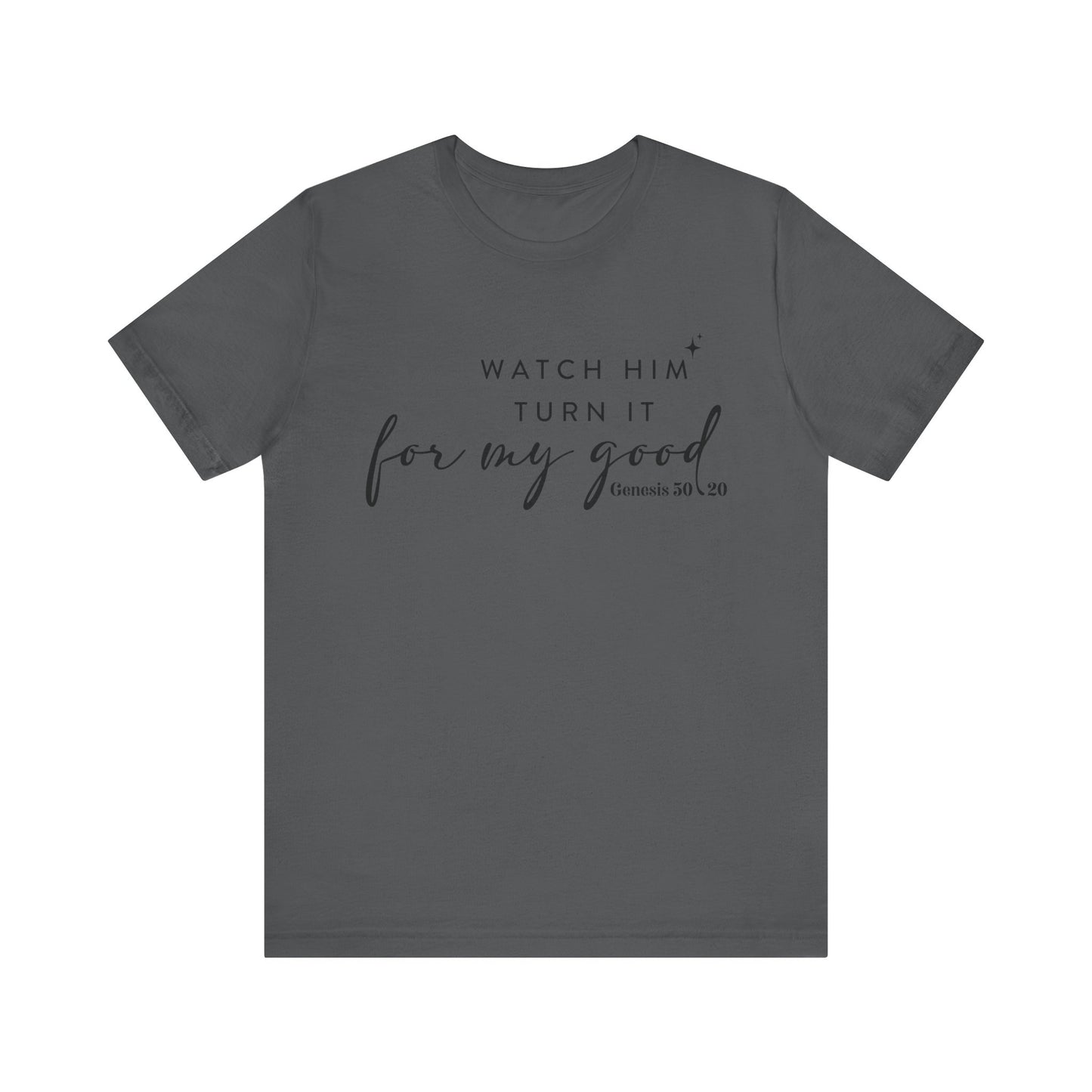 Watch HimTurn It For My Good | Women's Soft T-shirt