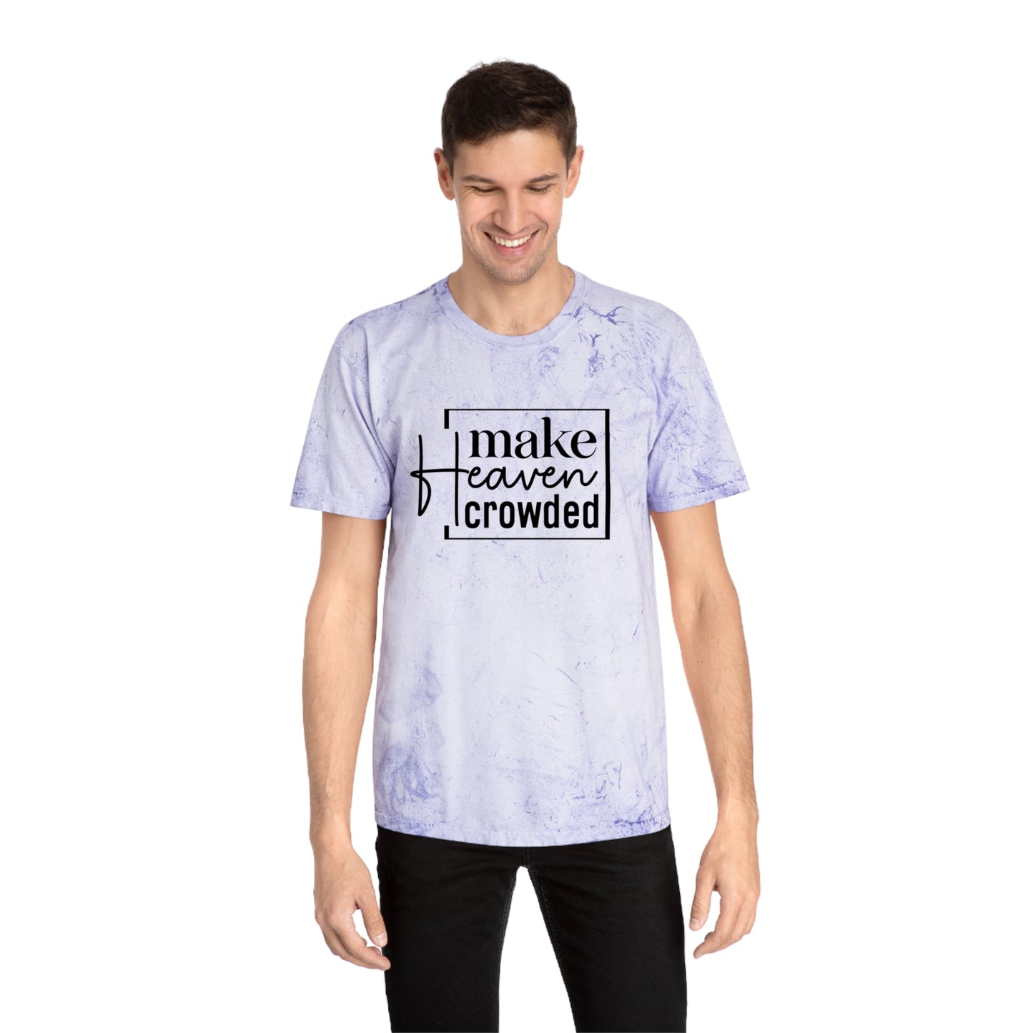 Make Heaven Crowded T-shirt, Christian T-Shirt l Color Blast Unisex