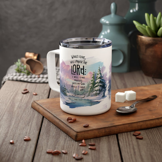 I Will Sing Praises | Insulated Coffee Mug, 10oz