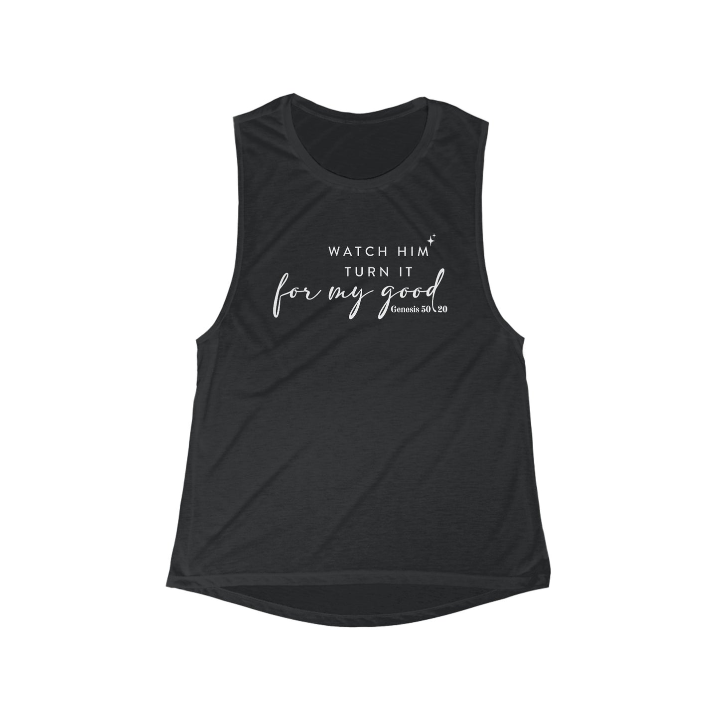 Watch Him Turn It For My Good | Women's Scoop Muscle Tank